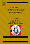 Chemical Product Design: Toward a Perspective Through Case Studies