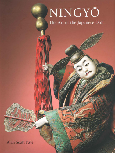 Ningyo: The Art of the Japanese Doll