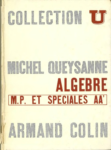 Algèbre - M.P. et Spéciales A-A'
