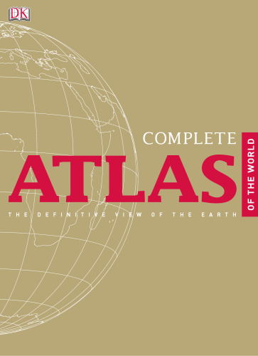 Complete Atlas of the World, 2nd Edition