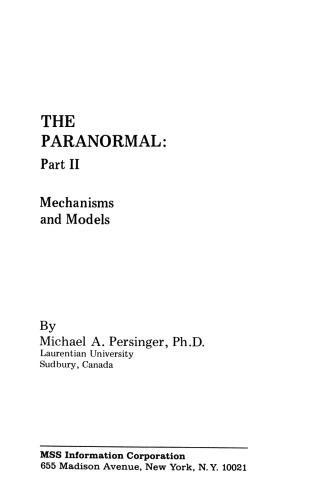 The Paranormal: Part II : Mechanisms and Models