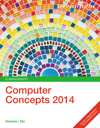 New Perspectives on Computer Concepts 2014: Comprehensive