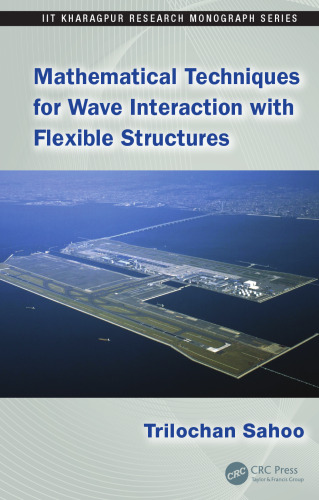 Mathematical Techniques for Wave Interaction with Flexible Structures