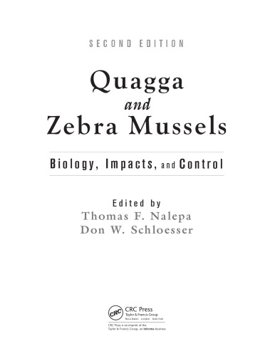 Quagga and Zebra Mussels: Biology, Impacts, and Control, Second Edition