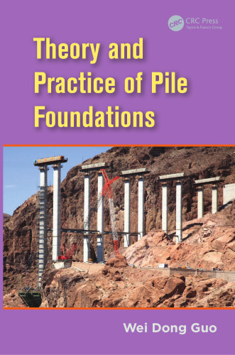 Theory and Practice of Pile Foundations
