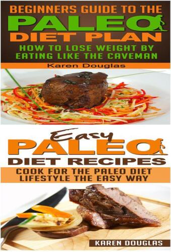 Paleo For Beginners: 2 Book Bundle