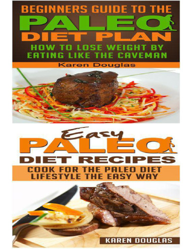 Paleo For Beginners: 2 Book Bundle