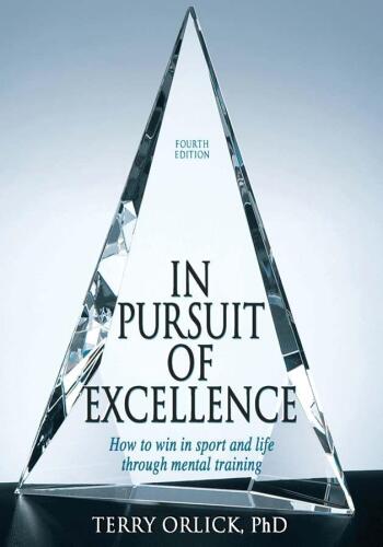 In Pursuit of Excellence - 4th Edition