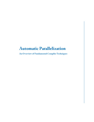 Automatic Parallelization: An Overview of Fundamental Compiler Techniques
