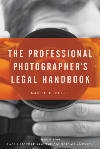 The Professional Photographer's Legal Handbook