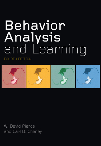 Behavior Analysis and Learning: Fourth Edition