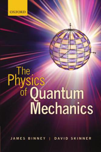 The Physics of Quantum Mechanics