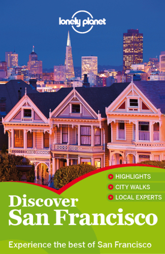 Lonely Planet Discover San Francisco