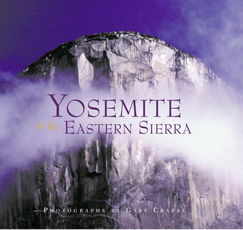 Yosemite & The Eastern Sierra
