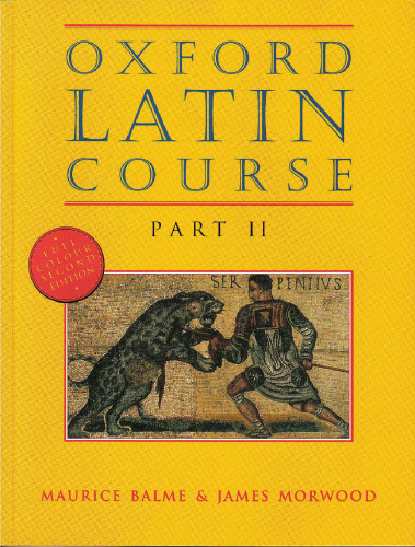 Oxford Latin Course, Part 2, 2nd Edition