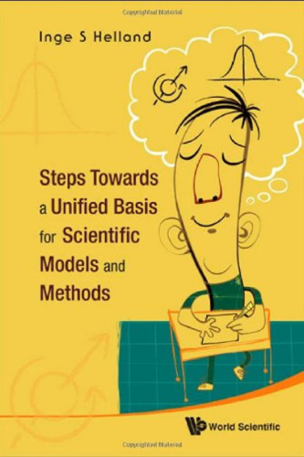 Steps Towards a Unified Basis for Scientific Models and Methods