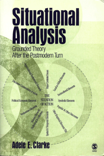 Situational Analysis: Grounded Theory After the Postmodern Turn