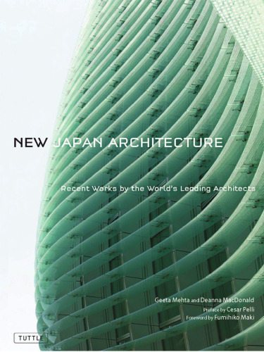 New Japan Architecture: Recent Works by the World's Leading Architects
