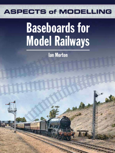 Aspects of Modelling: Baseboards For Model Railways