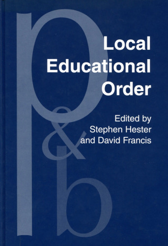 Local Educational Order: Ethnomethodological Studies of Knowledge in Action