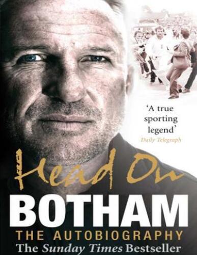Head On: Ian Botham: The Autobiography