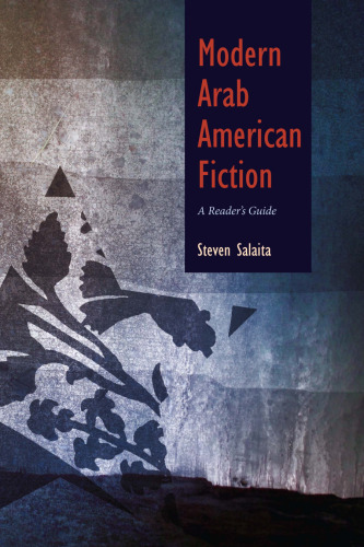 Modern Arab American Fiction: A Reader's Guide