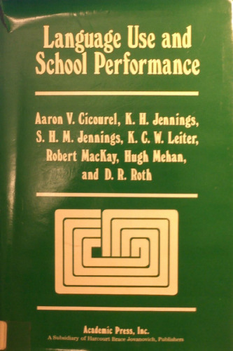 Language Use and School Performance