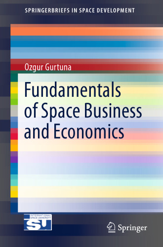 Fundamentals of Space Business and Economics