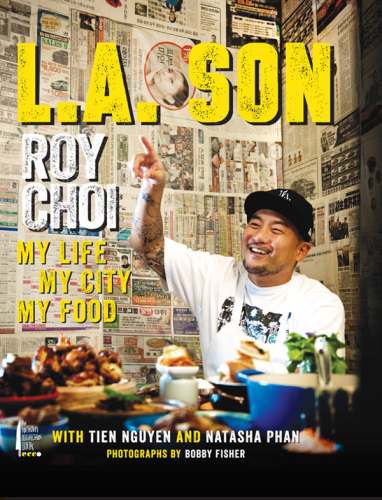 L.A. Son: My Life, My City, My Food