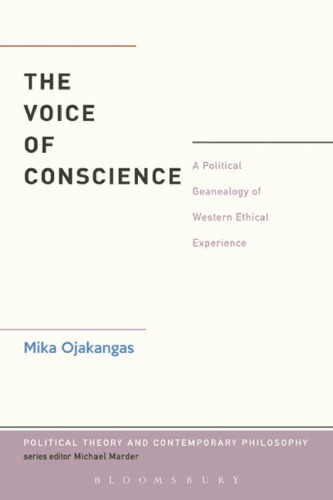 The Voice of Conscience: A Political Genealogy of Western Ethical Experience