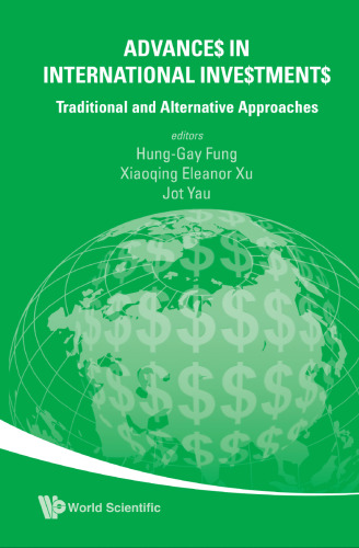 Advances In International Investments: Traditional and Alternative Approaches