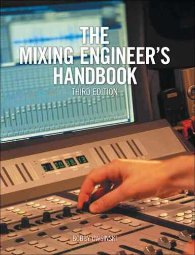 The Mixing Engineer's Handbook