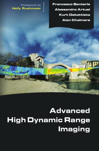Advanced High Dynamic Range Imaging: Theory and Practice