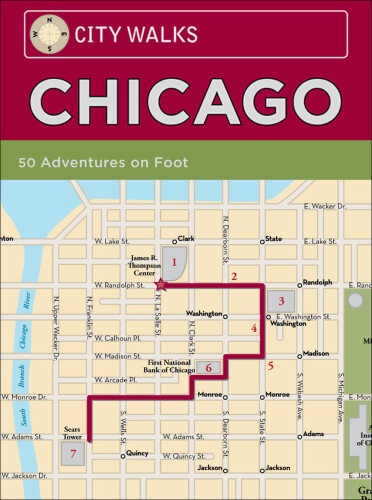 City Walks: Chicago: 50 Adventures On Foot
