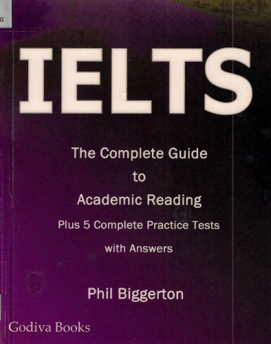 IELTS - The Complete Guide to Academic Reading