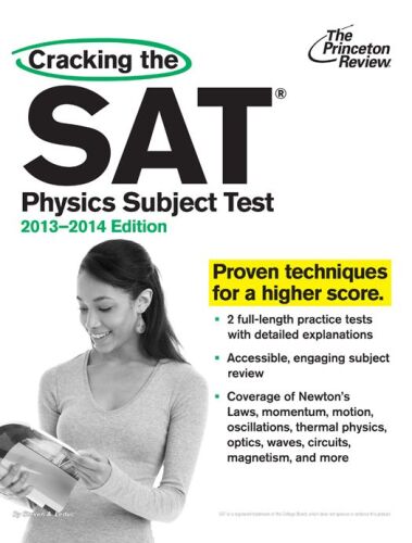 Cracking the SAT Physics Subject Test, 2013-2014 Edition