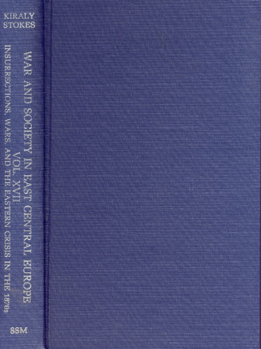 Insurrections Wars and the Eastern Crisis in the 1870s