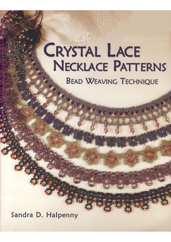 Crystal Lace Necklace Patterns, Bead Weaving Technique