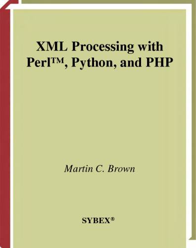 XML Processing with Perl, Python, and PHP