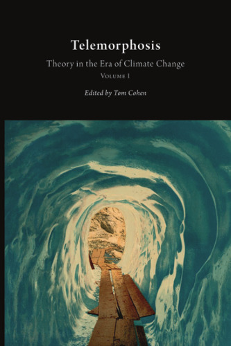 Telemorphosis: Theory in the Era of Climate Change