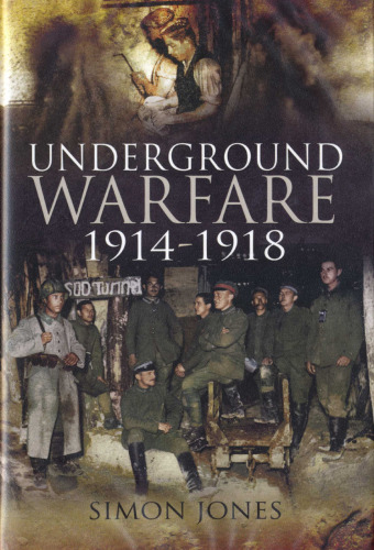 UNDERGROUND WARFARE 1914-1918