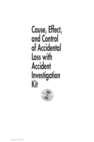 Cause, Effect, and Control of Accidental Loss with Accident Investigation Kit