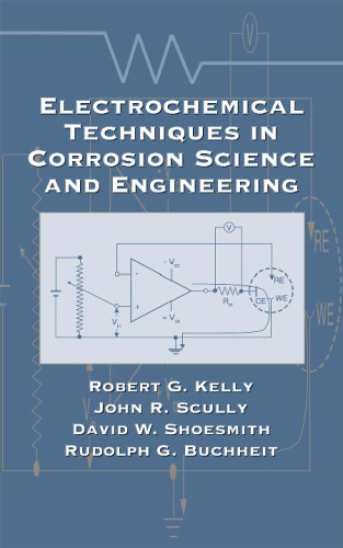 Electrochemical Techniques in Corrosion Science and Engineering 