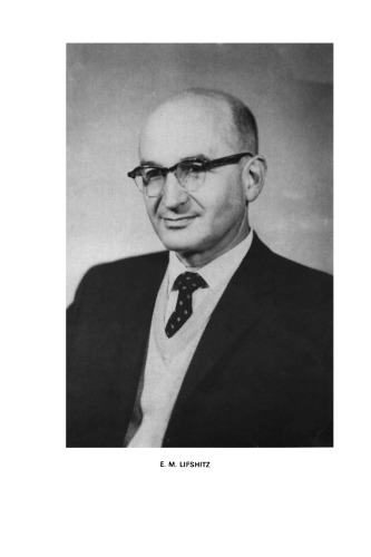 Perspectives in Theoretical Physics. The Collected Papers of E. M. Lifshitz