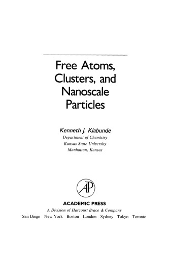 Free Atoms, Clusters, and Nanoscale Particles