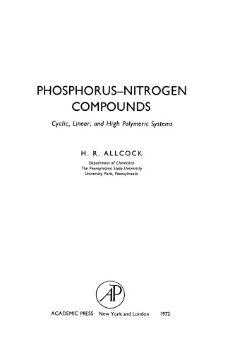 Phosphorus-nitrogen Compounds. Cyclic, Linear, and High Polymeric Systems