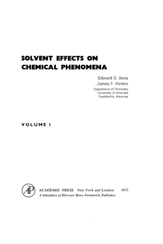 Solvent Effects on Chemical Phenomena