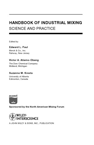 Handbook of industrial mixing: science and practice