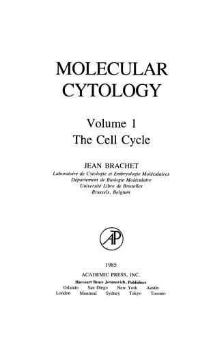 Molecular Cytology. Volume 1: The Cell Cycle