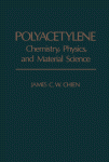 Polyacetylene. Chemistry, Physics, and Material science